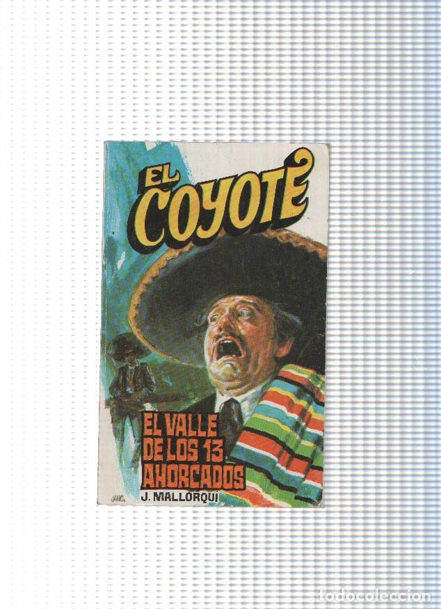 Libri di seconda mano: Coleccion El Coyote de Editorial Favencia numero 136: El valle de los 13 ahorcados - Jose Mallorqui