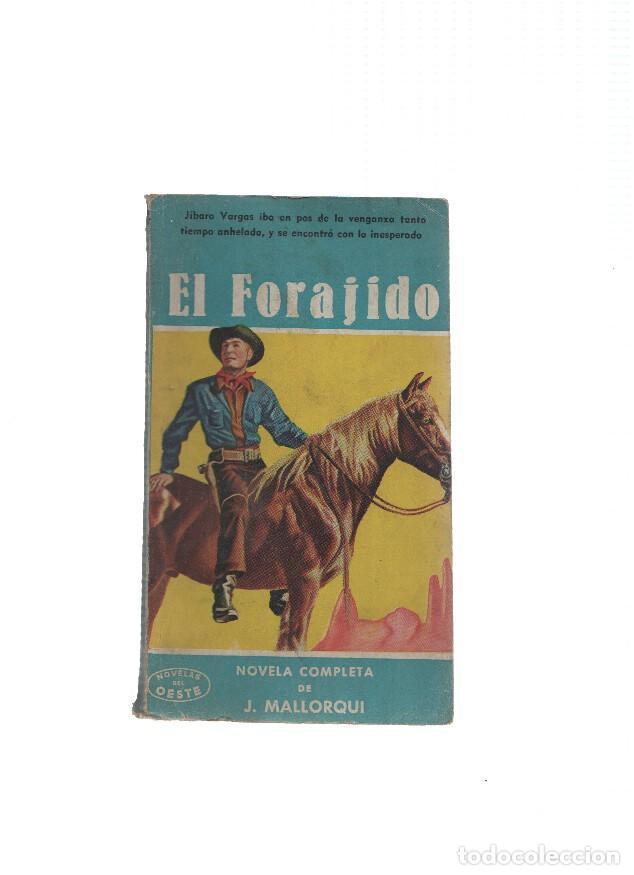 Libros: Novelas del Oeste numero 74: El Forajido - J. Mallorqui - Foto 1