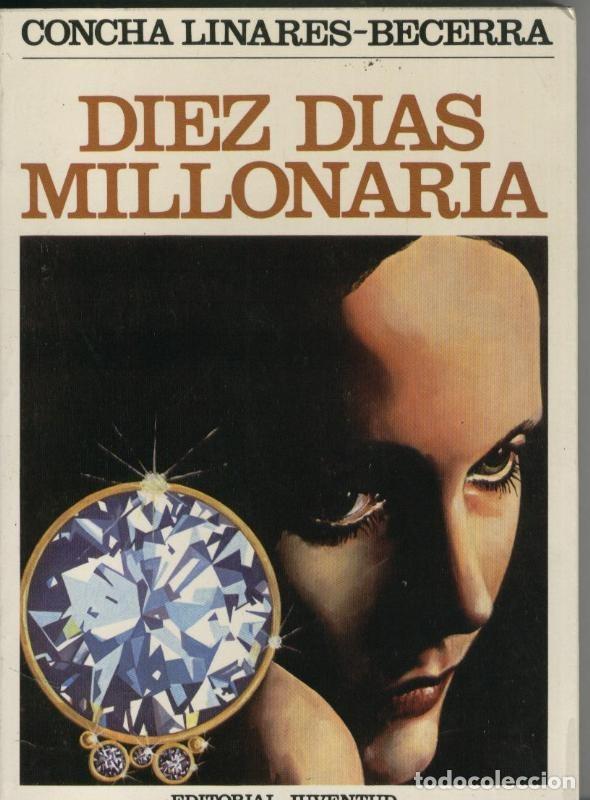 B&uuml;cher: Diez dias millonaria - Concha Linares Becerra