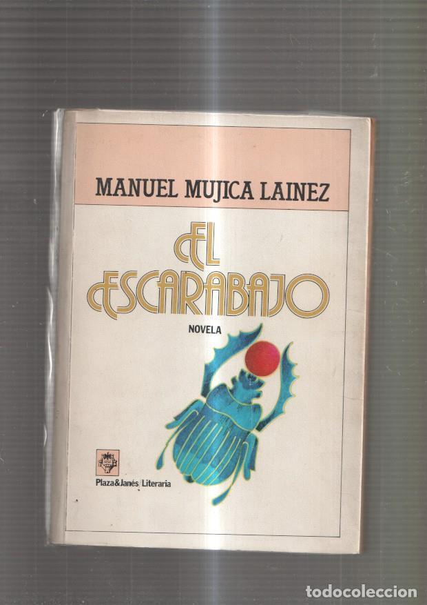 B&uuml;cher: El escarabajo - Manuel Mujica Lainez