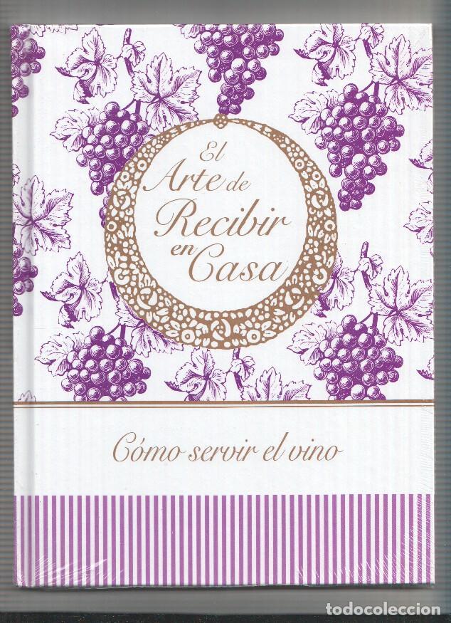 Libros: El arte de recibir en casa:Como servir el vino - varios - Foto 1