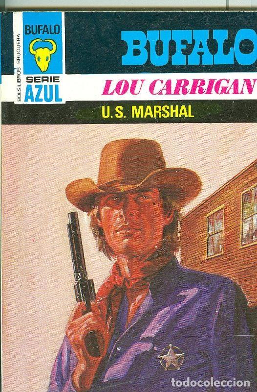 Libri di seconda mano: Bufalo serie azul: U.S.Marshal - Lou Carrigan