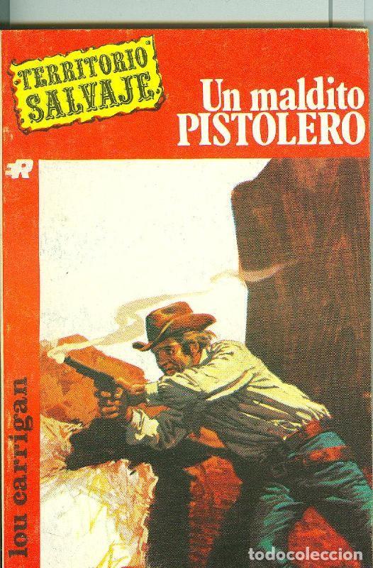 B&uuml;cher: Territorio Salvaje : Un maldito pistolero - Lou Carrigan