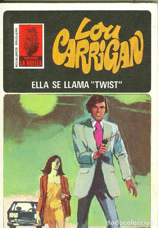 B&uuml;cher: La Huella numero 040: Ella se llama Twist - Lou Carrigan