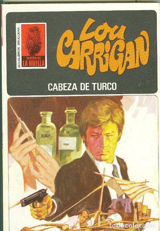 Libri di seconda mano: Lou Carrigan: La Huella numero 098: Cabeza de turco - Lou Carrigan