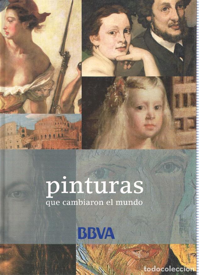 Libros: Pinturas que cambiaron el mundo. De Lascaux a Picasso - varios