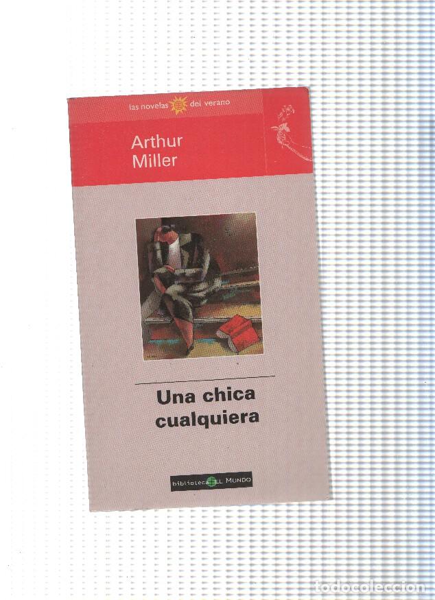Libros: Una chica cualquiera - Arthur Miller - Foto 1