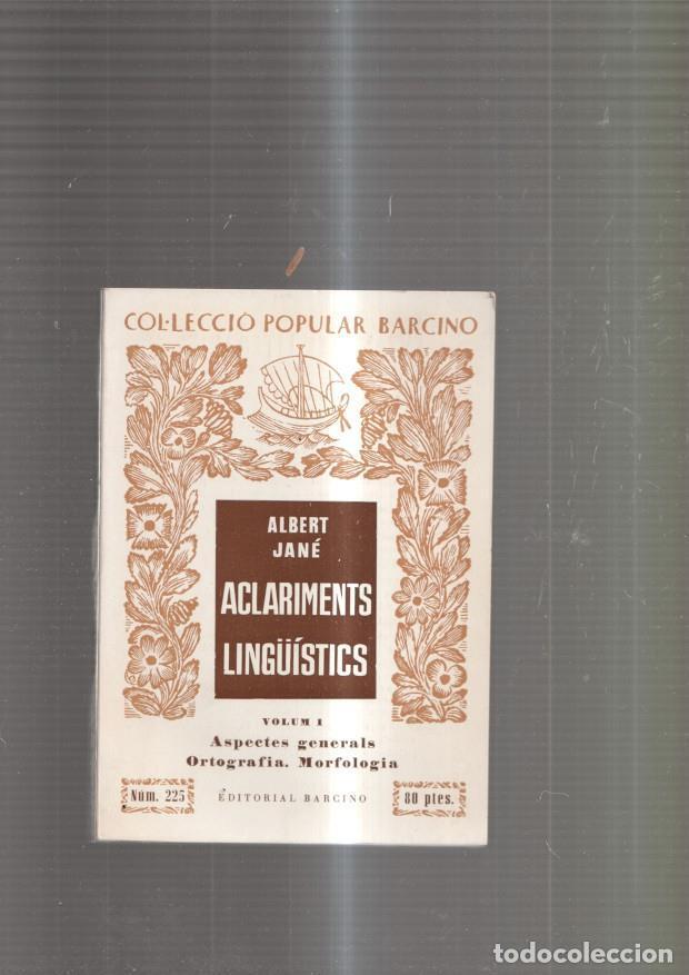 Libri di seconda mano: Aclariments linguistics volum I. Aspectes generals Ortografics, Morfologia - Albert Jane