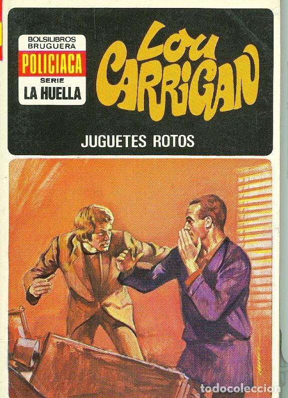 Livres: La Huella numero 007: Jueguetes rotos - Lou Carrigan