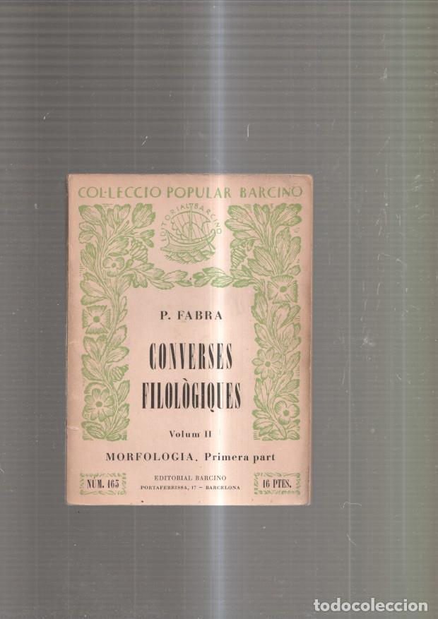 Libri di seconda mano: Converses Filologiques Volum II. Morfologia, primera part - P. Fabra