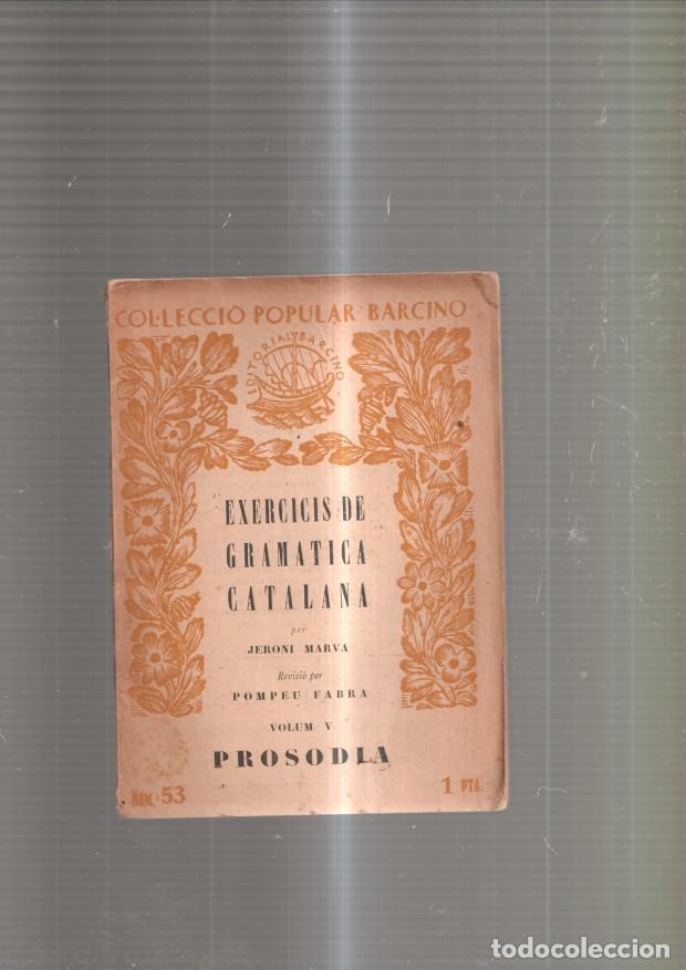 Libros: Exercicis de Gramatica Catalana Volum V Prosodia - Jeroni Marva - Foto 1