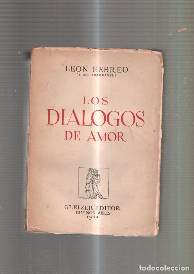 Libri di seconda mano: Los dialogos de amor - Leon Hebreo