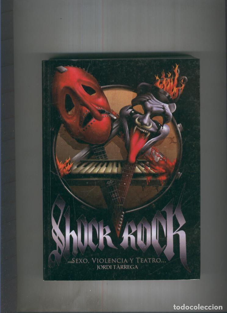 B&uuml;cher: Shock Rock: sexo, violencia y teatro - Jordi Tarrega