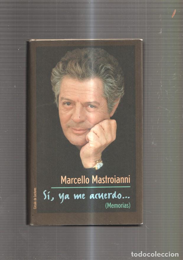 Livros em segunda m&atilde;o: Si, ya me acuerdo ( memorias ) - Marcelo Mastroianni