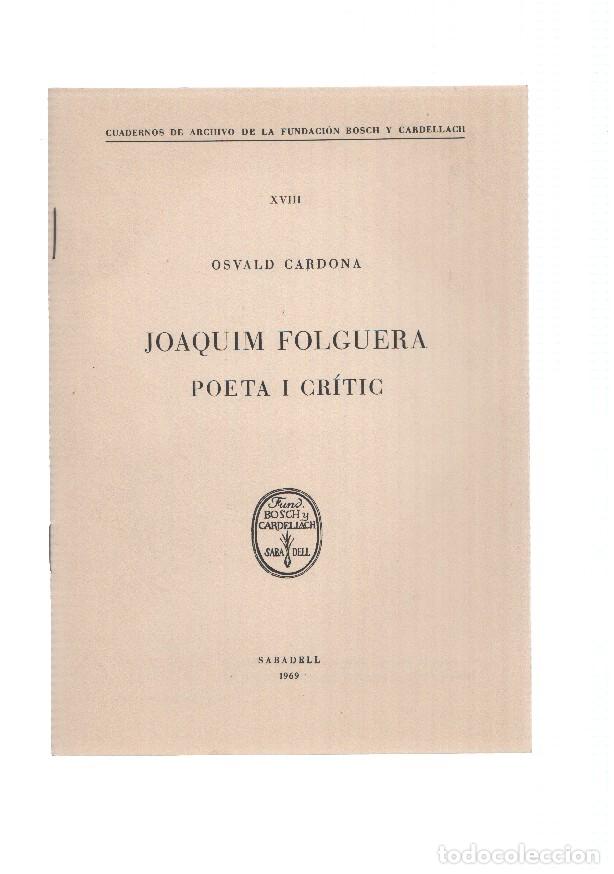 Libri di seconda mano: JOAQUIM FOLGUERA, POETA I CRITIC - Osvald Cardona