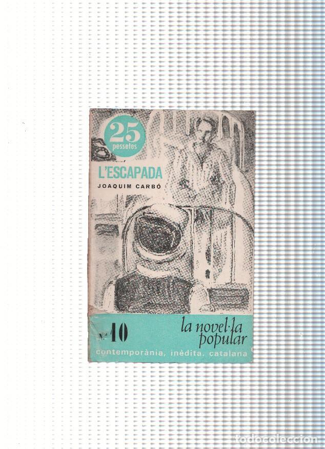 Libros: L escapada - Joaquim Carbo