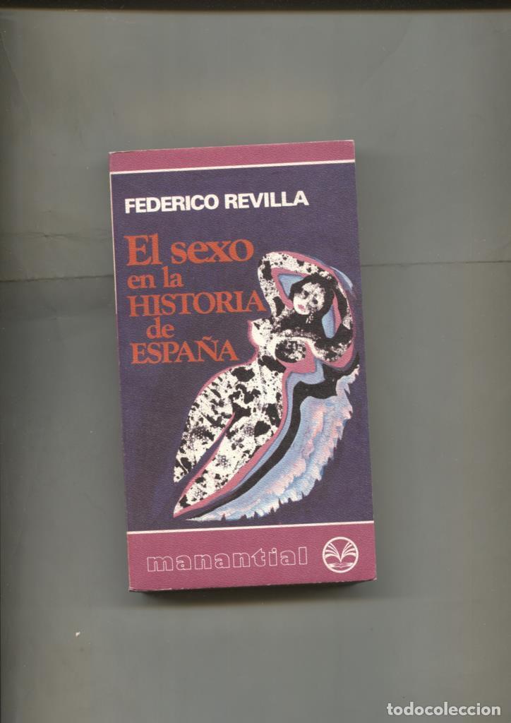 books: El sexo en la historia de Espa&ntilde;a - Federico Revilla