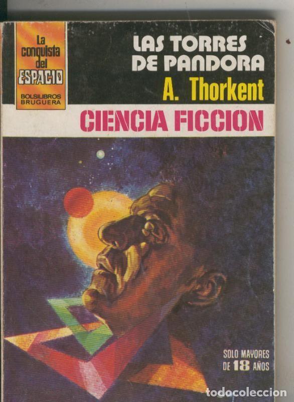 Libros: Bolsilibro: La Conquista del Espacio numero 578: Las torres de Pandora - A. Thorkent