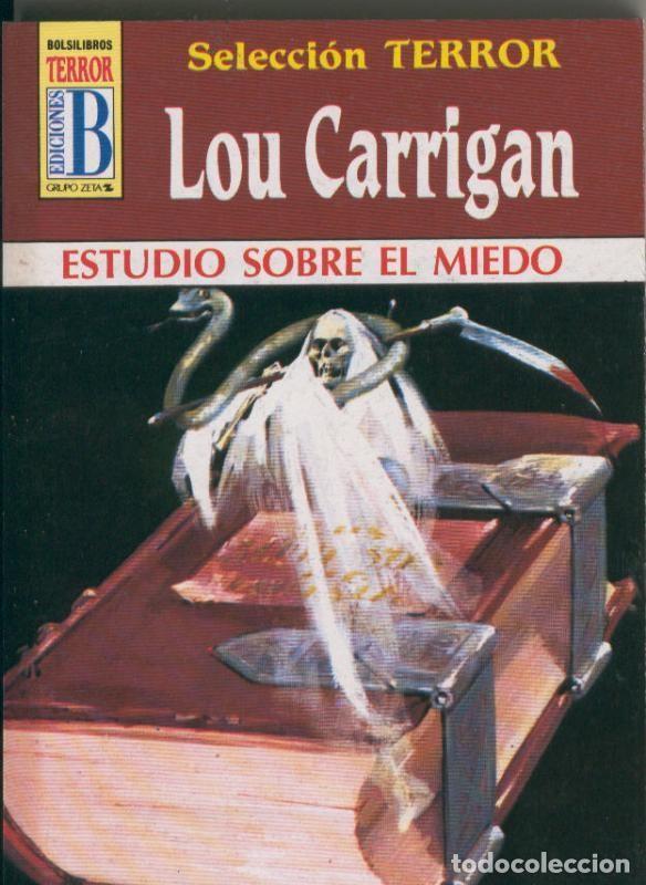 Libri di seconda mano: Seleccion Terror numero 34: Estudio sobre el miedo - Lou Carrigan