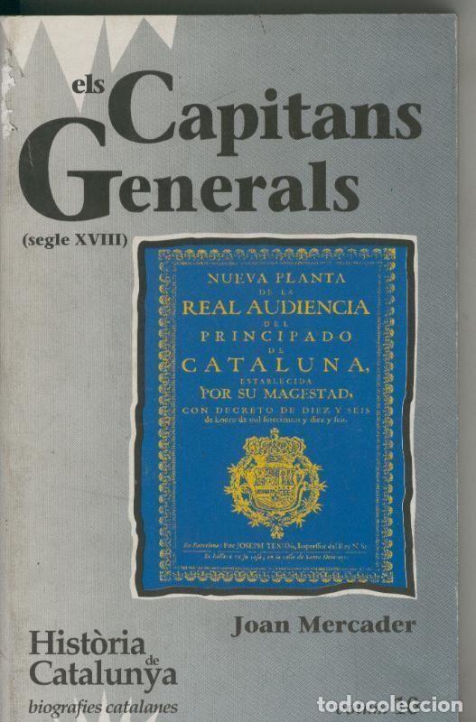 books: Historia de Catalunya numero 10: Els Capitans Generals segle XVIII - Joan Mercader
