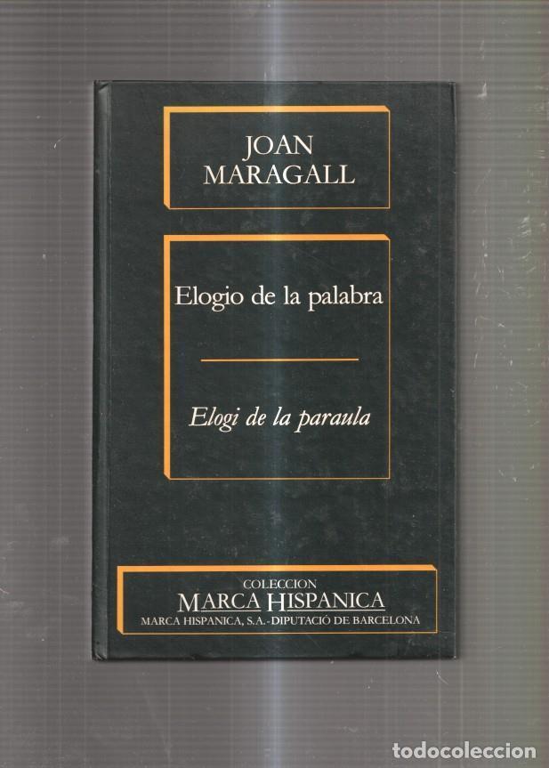 B&uuml;cher: Elogio de la palabra- Elogi de la paraula - Joan Maragall