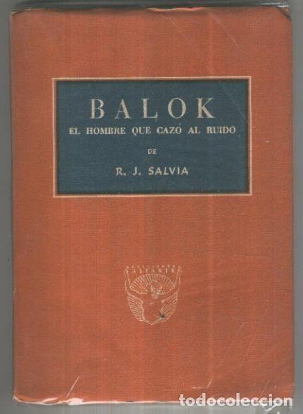 Libros: Balok El hombre que cazo al ruido - R.J. Salvia