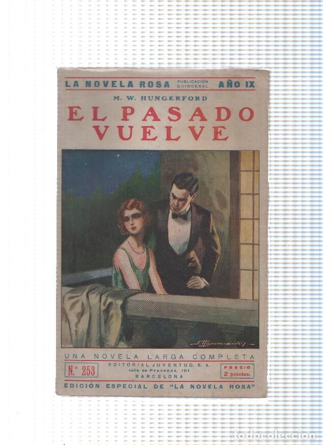 Libri di seconda mano: La novela rosa numero 253: El pasado vuelve - M.W. Hungerford