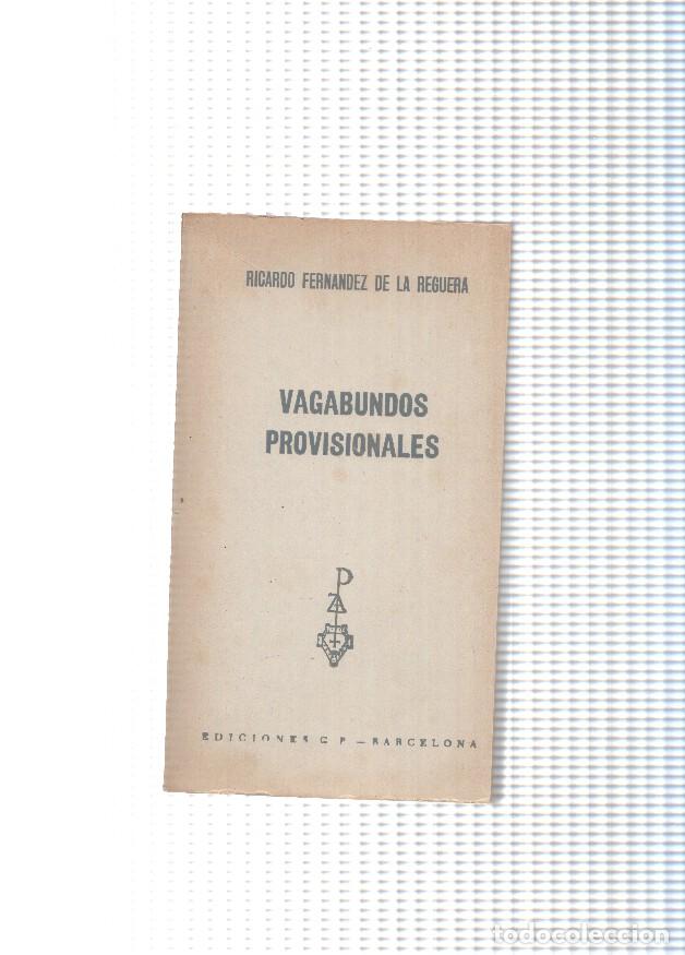 Libri di seconda mano: Vagabundos Provisionales - Ricardo Fernandez de la Reguera