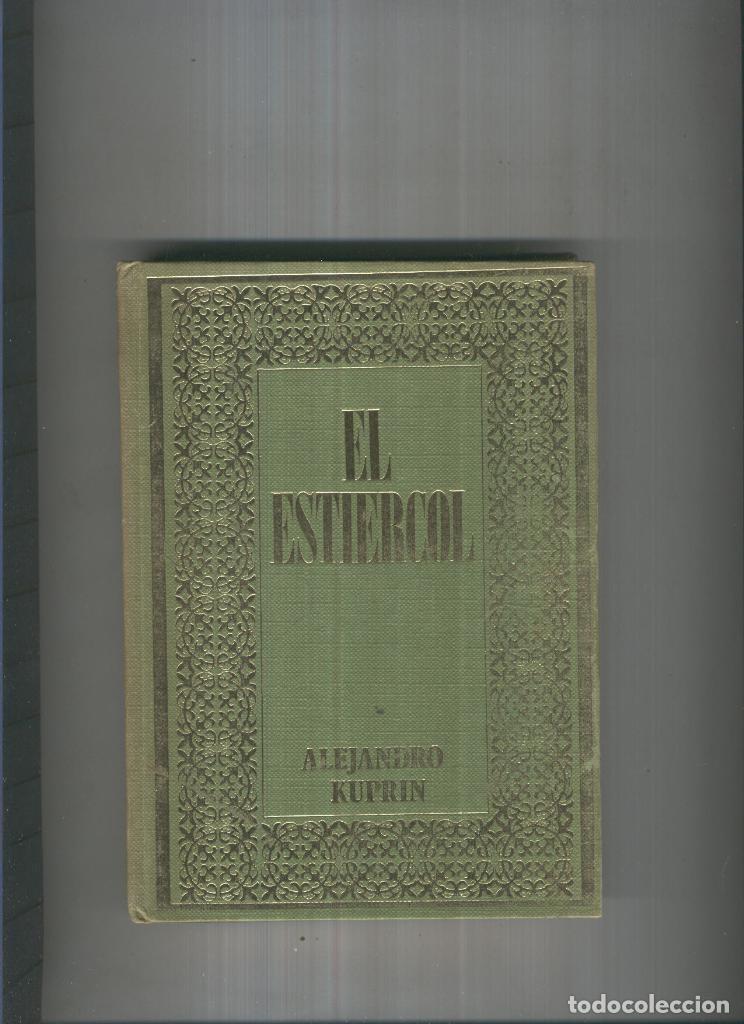 Libri di seconda mano: El estiercol - Alejandro Kuprin