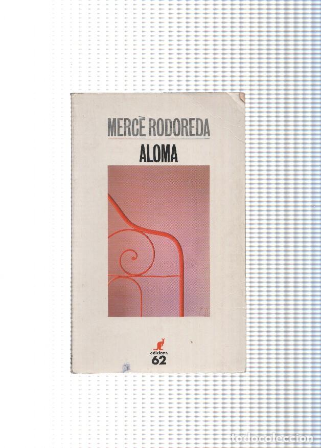 Libros: Aloma - Merce Rodoreda - Foto 1