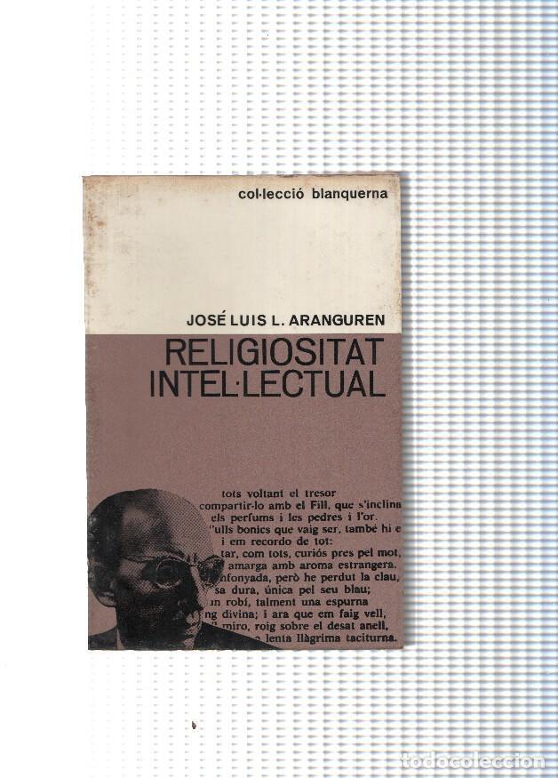 Libros: Religiositat intel lectual - Jose Luis L. Aranguren - Foto 1