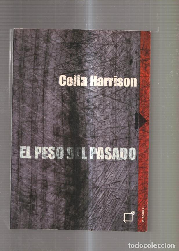 Libros: El peso del pasado - Colin Harrison - Foto 1