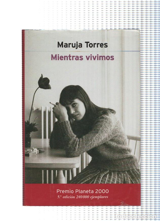 Libros: Mientras vivimos - Maruja Torres - Foto 1