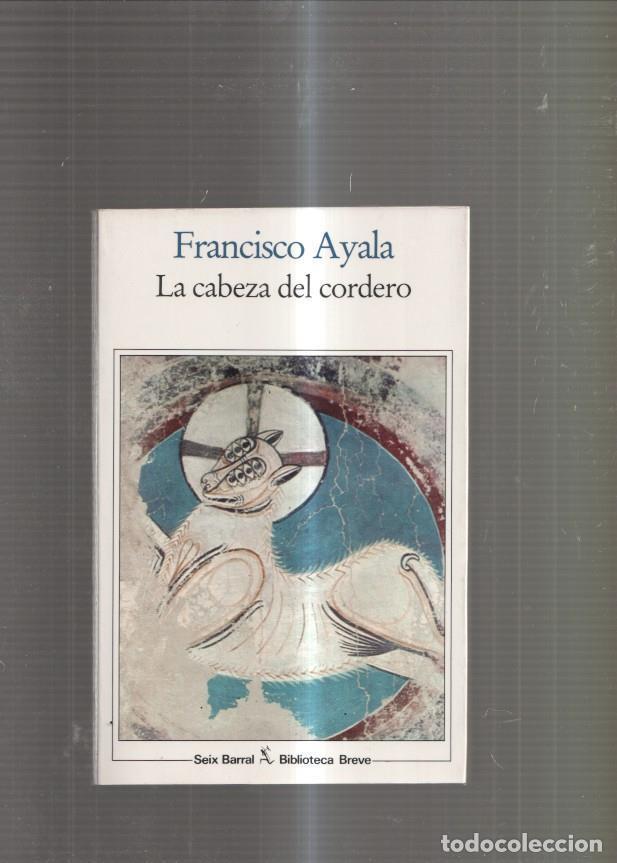 Libros: La cabeza del cordero - Francisco Ayala - Foto 1