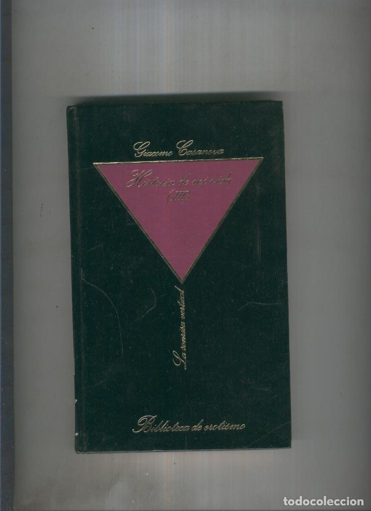 Libros: Historia de mi vida III - Giacomo Casanova - Foto 1