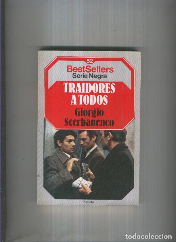 Libri di seconda mano: BestSellers serie Negra numero 52: Traidores a todos - Giorgio Scerbanenco