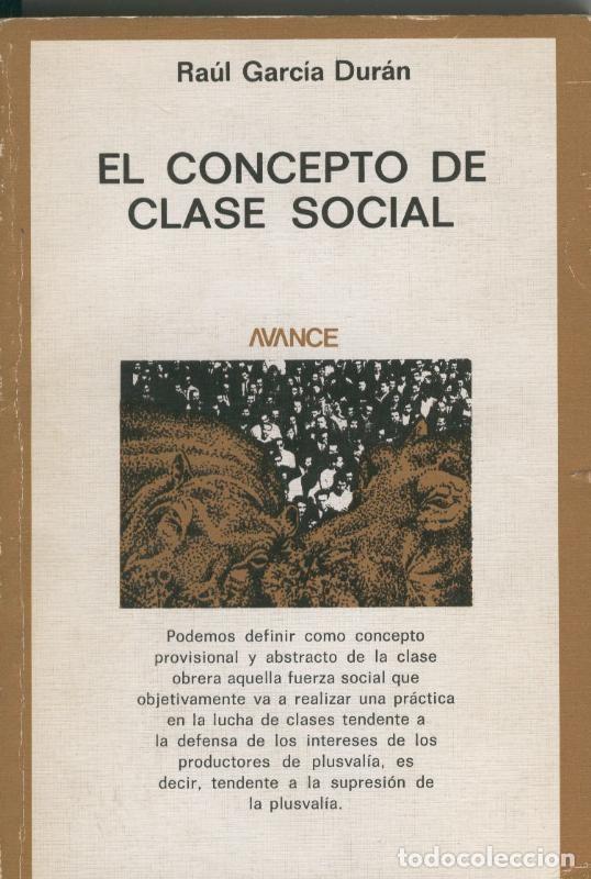 Libri di seconda mano: El concepto de clase social - Raul Garcia Duran