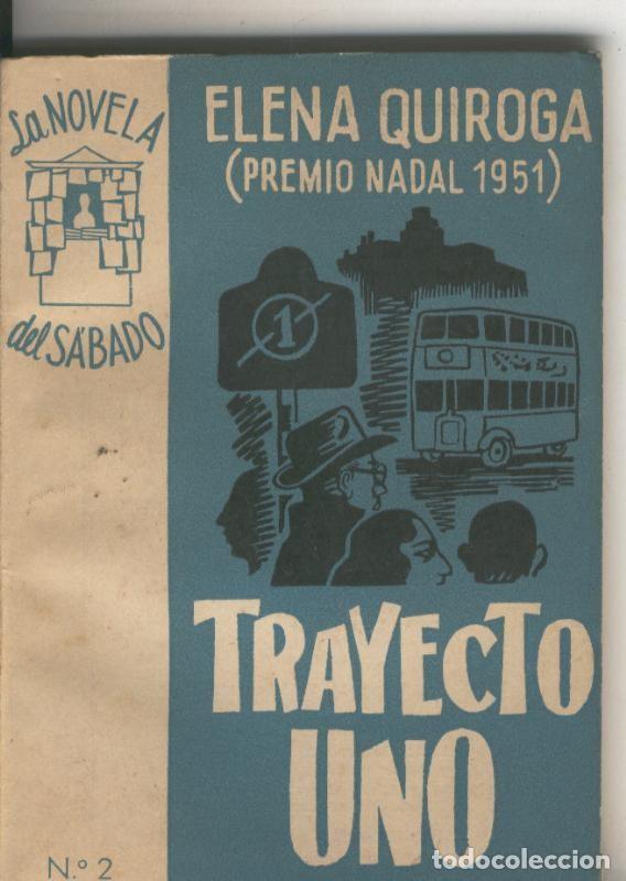 Libros: La novela del sabado numero 02: Trayecto uno - Elena Quiroga - Foto 1