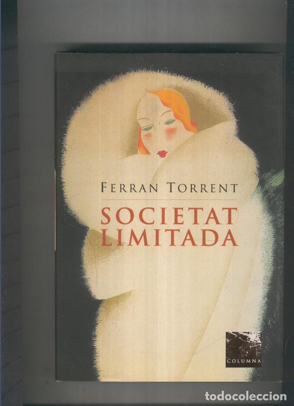 Libros: Societat Limitada - Ferran Torrent - Foto 1