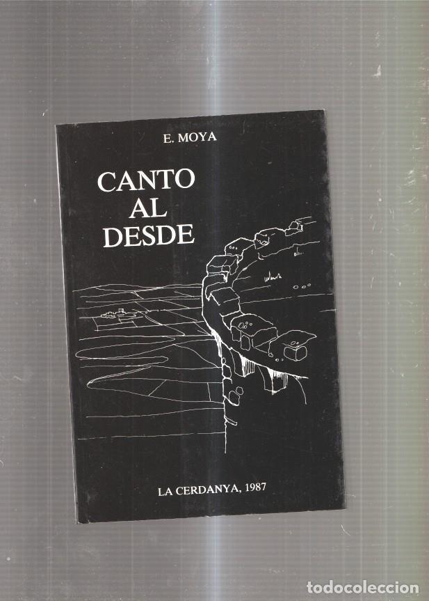 Libros: Canto al desde - E. Moya - Foto 1