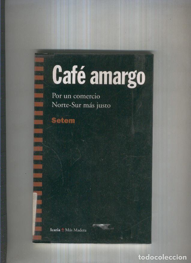 Libri di seconda mano: Cafe amargo - Setem