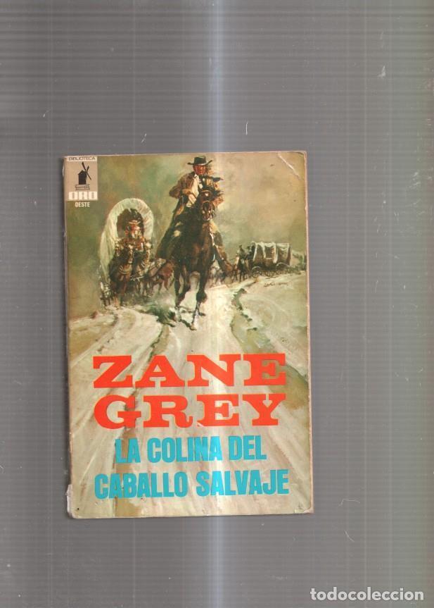 Libros: La colina del caballo salvaje - Zane Grey - Foto 1