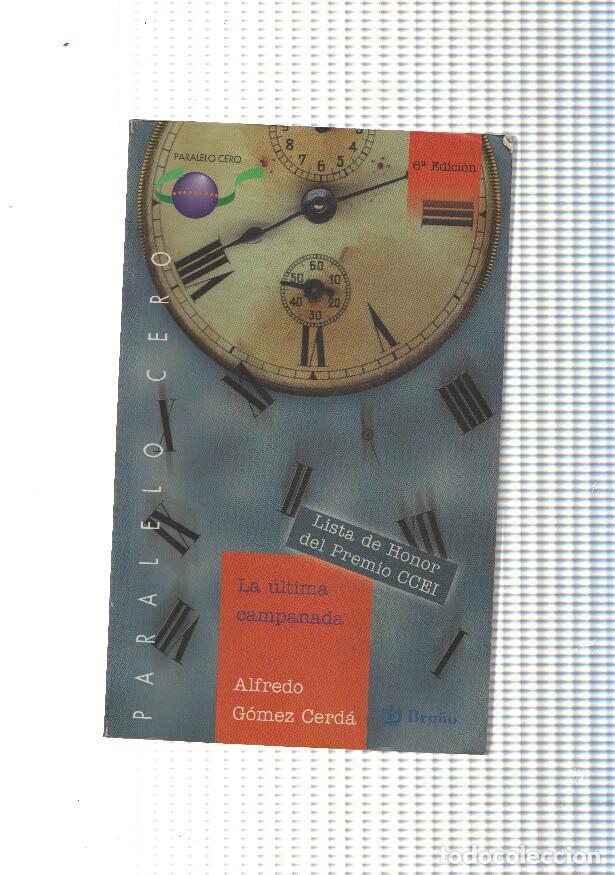 Libros: La ultima campanada - Alfredo Gomez Cerda - Foto 1