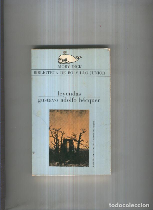 Libros: Moby Dick numero 021: Leyendas de Becquer - Gustavo Adolfo Becquer - Foto 1