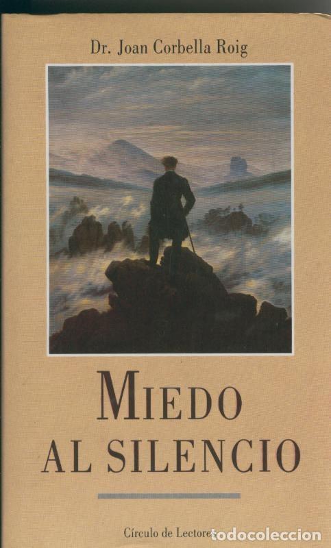 Libros: Miedo al silencio - Dr. Joan Corbella Roig - Foto 1