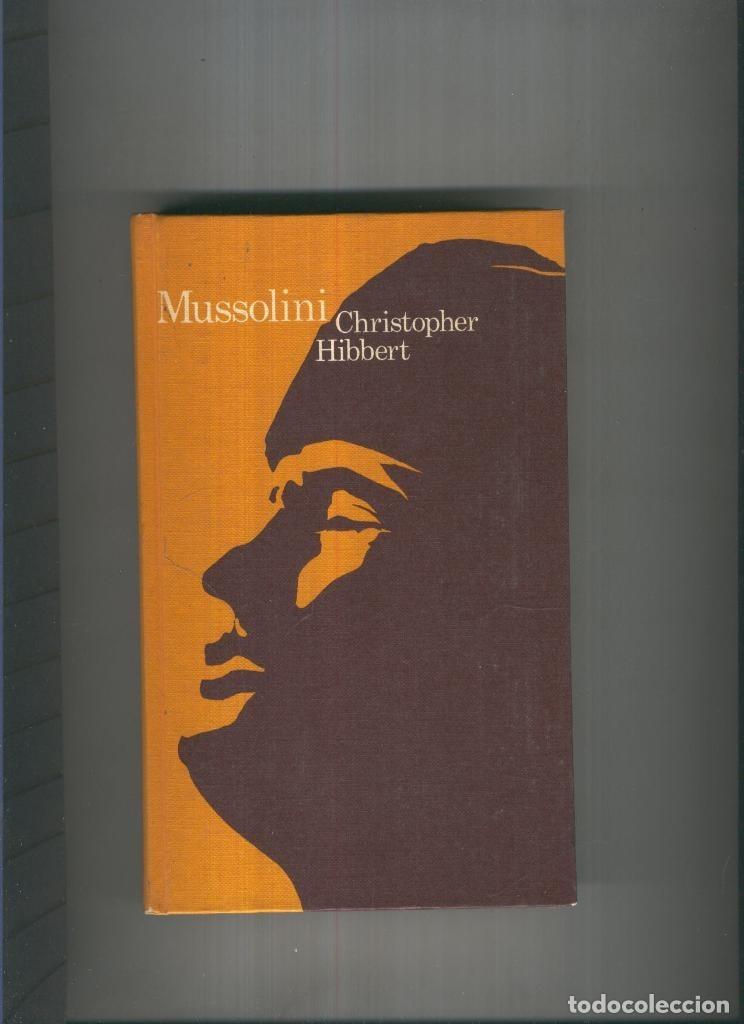 Libros: Mussolini - Christopher Hibbert - Foto 1