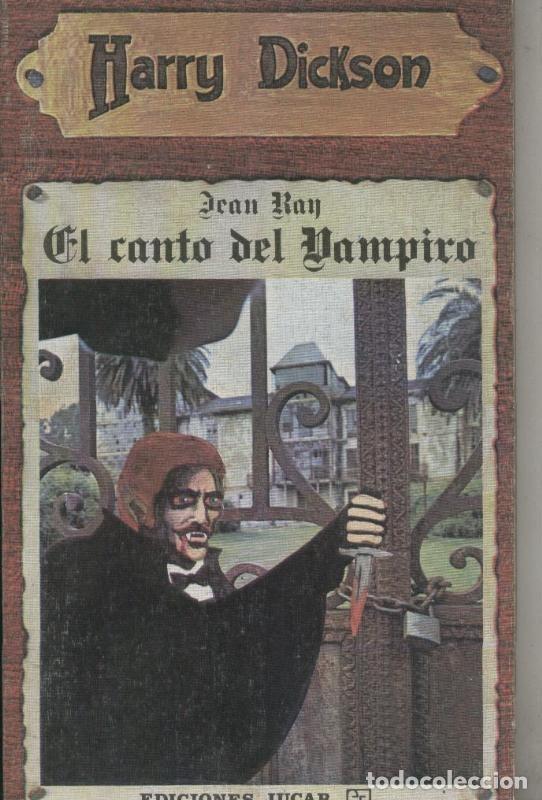 Libros: Harry Dickson numero 01: El canto del vampiro - Jean Ray - Foto 1