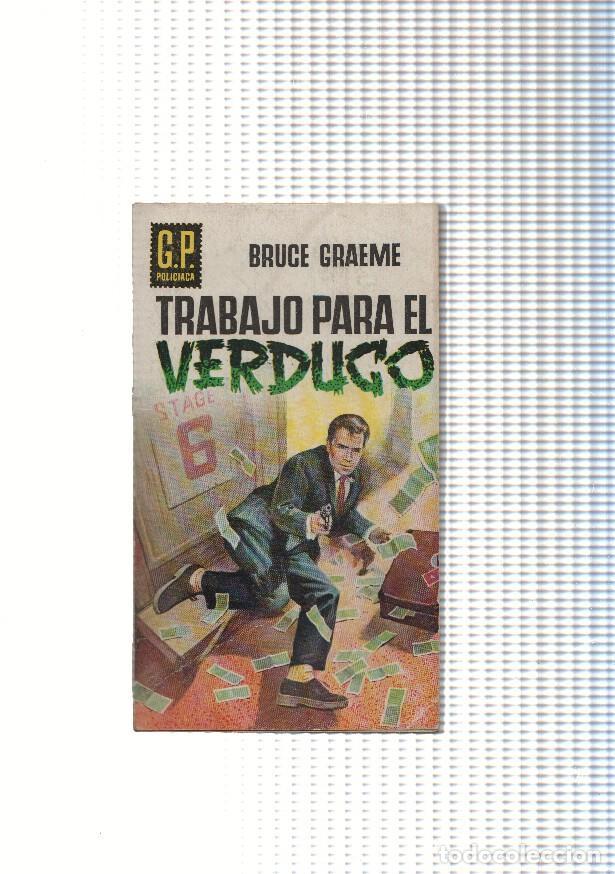 Libri di seconda mano: GP Policiaca numero 73: Trabajo para el verdugo - Bruce Graeme