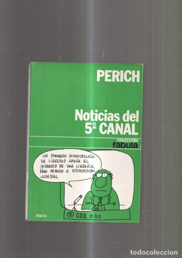 Libros: Noticias del 5&ordm; canal - Perich - Foto 1