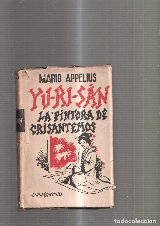 Libros: Yu-Ri-San. La pintora de los crisantemos - Mario Appelius - Foto 1